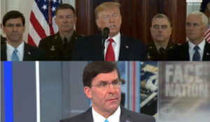 President Donald Trump, during his Iran's briefing, and  Defense Secretary Mark Esper, in Face the Nation, on CBS